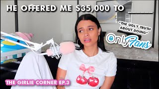 The UGLY Truth About Doing OF  STALKERS MY INCOME amp SECRETS  THE GIRLIE CORNER EP 3 [upl. by Dranyer]