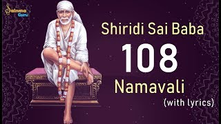 Shiridi Sai Baba Ashtotram  108 Namavali  Sainma Guru [upl. by Hiltan594]