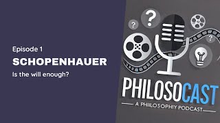 Philosocast 1 Trapped by the Will Schopenhauer’s Groundhog Day [upl. by Loraine]