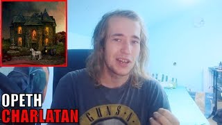 OPETH  Charlatan  REACTIONREVIEW [upl. by Kassey694]