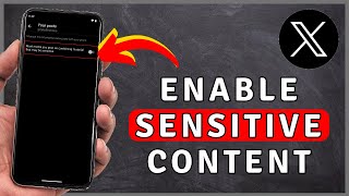 How to Enable SENSITIVE CONTENT On X  X Tutorial [upl. by Oriole]