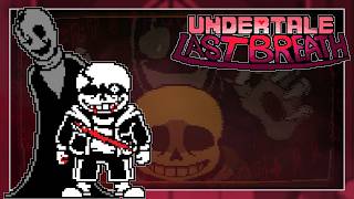 Undertale Last Breath  Chapter 1 Scrapped  All Phases [upl. by Howund]