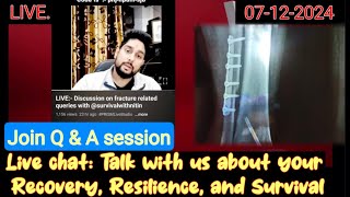 LIVE Discussion on fracture related queries with survivalwithnitin [upl. by Cobb441]