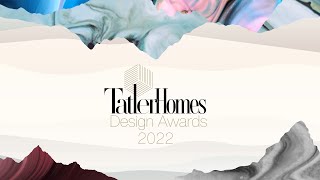 Tatler Homes Design Awards 2022  Singapore Edition [upl. by Tereve]