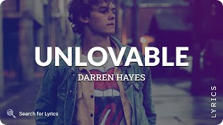 Darren Hayes  Unlovable Lyrics for Desktop [upl. by Leaj]