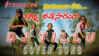 DJ TILLU  COVER  FULL SONG  by ALLURJ djtillusong [upl. by Turrell617]