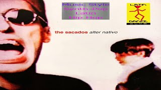 The Sacados – “Sabes Mi NumeroBikini A Lunares Amarillo“ “Alter Nativo” SynthPop Latin Hip Hop [upl. by Nytram]