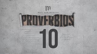 PROVERBIOS 10 con Miel San Marcos [upl. by Etnovaj]