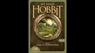 Hobbit  Czyli tam i z powrotemquot AUDIOBOOK [upl. by Attenaej]