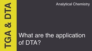 What are the application of DTA Analytical Chemistry [upl. by Ninnetta132]