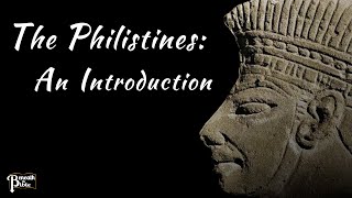 Getting to know the Philistines [upl. by Harriet]