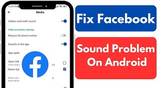 How To Fix Facebook Sound Problem On Android  No Sound On Facebook App [upl. by Naji632]