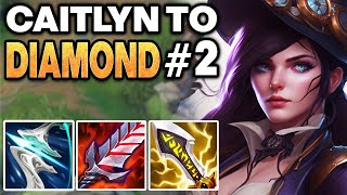 How to Climb with Caitlyn  Caitlyn Unranked to Diamond 2  League of Legends [upl. by Anoit]