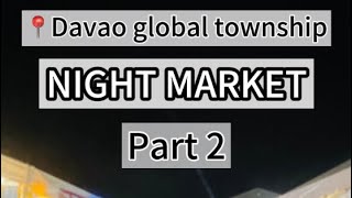 Davao Global night market part 2 [upl. by Eittah]