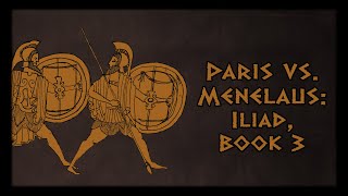 Paris vs Menelaus Iliad Book 3 [upl. by Zebapda]