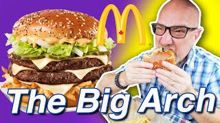 McDonalds ★ NEW BIG ARCH Burger ★ ONLY IN CANADA [upl. by Grissel]