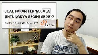 JUAL PAKAN TERNAK AJA UNTUNGNYA SEGINI GEDE Analisa Fundamental Saham JPFA [upl. by O'Donoghue]