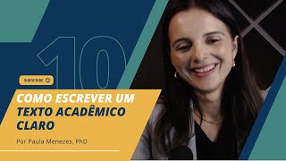 10 Como escrever um TEXTO ACADÊMICO CLARO [upl. by Sundstrom]