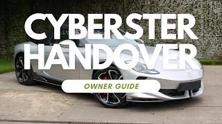 MG Cyberster GT Handover Owners Guide [upl. by Petula]