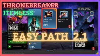 MCOC  EQ 21  Easy Path  ThroneBreaker  HOUSE OF HORRORS  Itemless [upl. by Veno511]