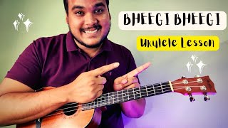 Bheegi Bheegi  Solo  Ukulele Tutorial  Tabs  James  Gangster  2022 [upl. by Emmons]