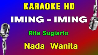 IMING IMING  KARAOKE NADA WANITA  Rita Sugiarto  Dangdut Lawas [upl. by Hsekar]