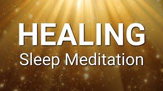 Guided Meditation for Natural Healing Sleep  Sleep Meditation to Heal Mind amp Body [upl. by Akeber902]