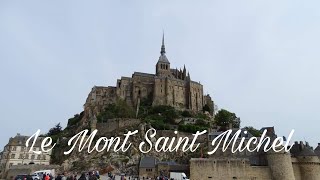 Visite du Mont Saint Michel [upl. by Aineg]