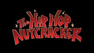 Hip Hop Nutcracker [upl. by Hoon]