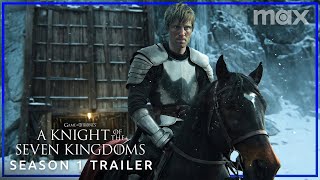 A Knight of the Seven Kingdoms  SEASON 1 TRAILER  Max [upl. by Cohette208]