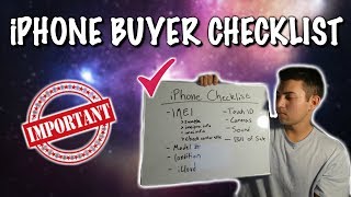 CHECKLIST FOR BUYING USED IPHONES [upl. by Champaigne]