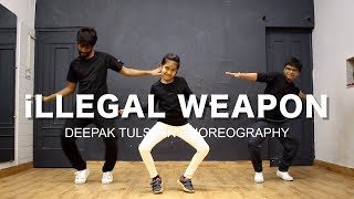 iLLEGAL WEAPON Dance Video  Deepak Tulsyan Dance Choreography  Jasmine Sandlas ft Garry Sandhu [upl. by Kurr]