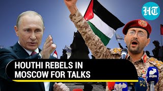 Putin Shocks USA Hosts Houthi Rebels In Russian Capital Moscow Amid Red Sea Tensions [upl. by Ardnayek234]