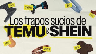 Los trapos sucios de Temu amp Shein [upl. by Anilorac566]