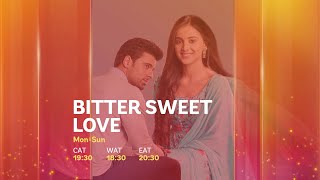 Bitter Sweet Love only on Star Life  FINAL EPISODE [upl. by Fretwell]