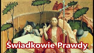 Świadkowie Prawdy [upl. by Assenay]