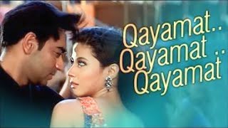 Qayamat Qayamat  Ajay Devgan  Urmila Matondkar  Alka Yagnik  Sukhwinder Singh [upl. by Ina]