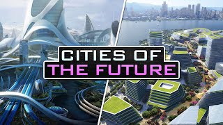 Future Smart Cities Planned By 2050 [upl. by Esila]