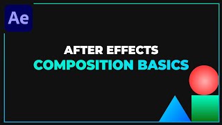 After Effects Composition amp Pre Comp  After Effects Basics Tutorial Series  Part 3 [upl. by Yerhpmuh996]