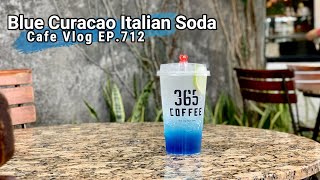 Cafe Vlog EP712  Blue Curacao Italian Soda  Soda drinks  how to make drinks [upl. by Lotsyrk]