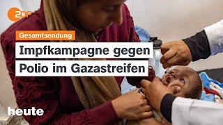 heute 1900 Uhr vom 31082024 Wahlkampfendspurt PolioImpfkampagne in Gaza XSperre in Brasilien [upl. by Broderick]