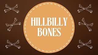 Hillbilly Bones  Demo and Teach [upl. by Ragland]