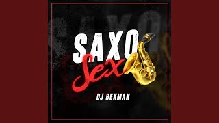 Saxo Sex [upl. by Acinok]