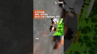 Meet LiTime Golf Cart Lithium Battery Kit litime golfcartbattery [upl. by Elaweda]