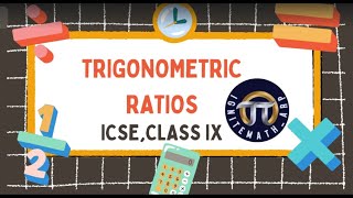 Trigonometric Ratios Class IXICSE [upl. by Anairotciv]