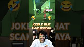 JOKER K SHAT SCAM HOGAYA🤣😂 lockdownprotocol regaltos shorts [upl. by Oigres561]