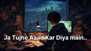 Ja Tujhe Azad Kar Diya Maine Apne Dil Se🥹🥹💔 [upl. by Sebastian]