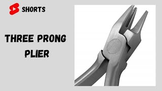 Three Prong Plier  Orthodontic Instrument [upl. by Mcgregor]