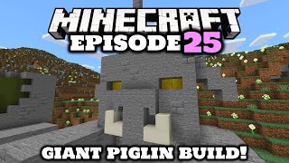 Giant Piglin Gold Farm  Minecraft Survival Lets Play Episode 25 [upl. by Gordan]