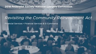 Revisiting the Community Reinvestment Act 2018 National Lawyers Convention [upl. by Adnical]